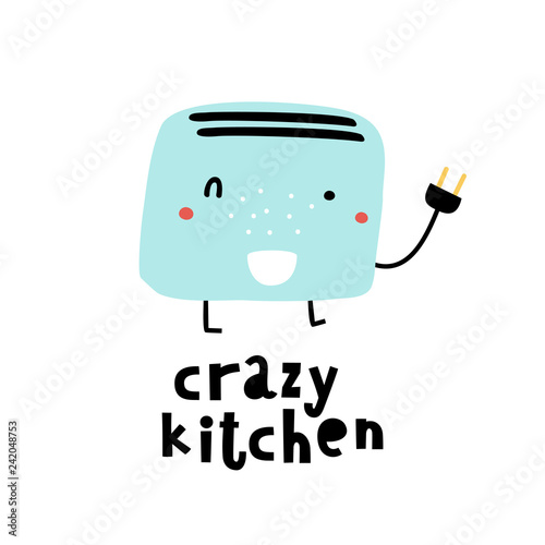 Cute vector illustration. Funny toaster. Crazy kitchen.