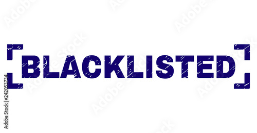 BLACKLISTED caption seal print with distress style. Text caption is placed between corners. Blue vector rubber print of BLACKLISTED with scratched texture.
