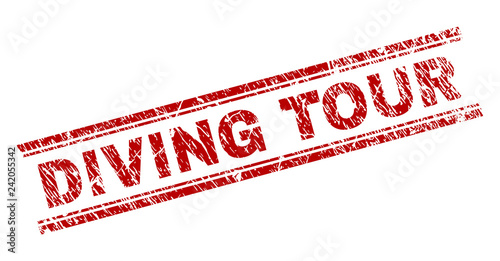 DIVING TOUR seal print with corroded texture. Red vector rubber print of DIVING TOUR title with scratched texture. Text title is placed between double parallel lines.