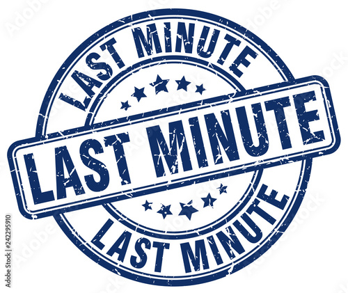 last minute blue grunge round vintage rubber stamp