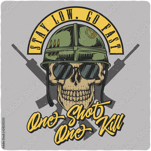 T-shirt or poster design with illustration of soldier's skull in a helmet. Design with text composition.
