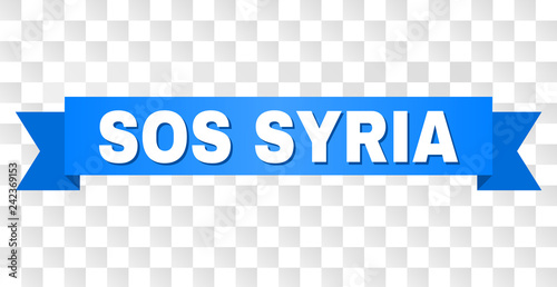 SOS SYRIA text on a ribbon. Designed with white caption and blue stripe. Vector banner with SOS SYRIA tag on a transparent background.