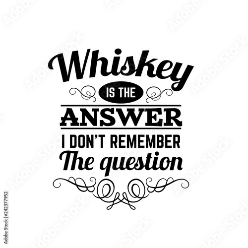 Vector quote typographical background about whiskey. Template for business card poster and banner.