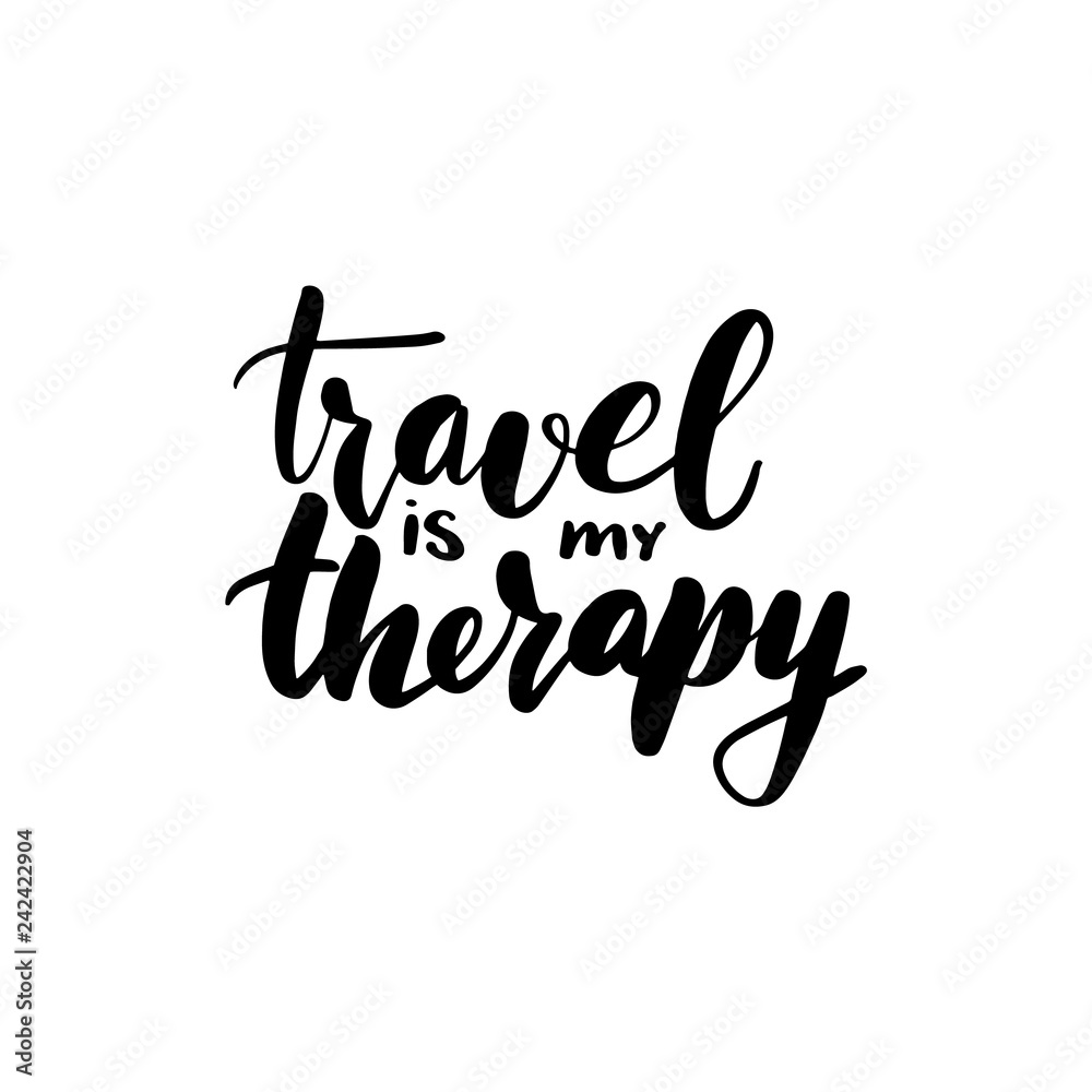 Travel is my therapy lettering
