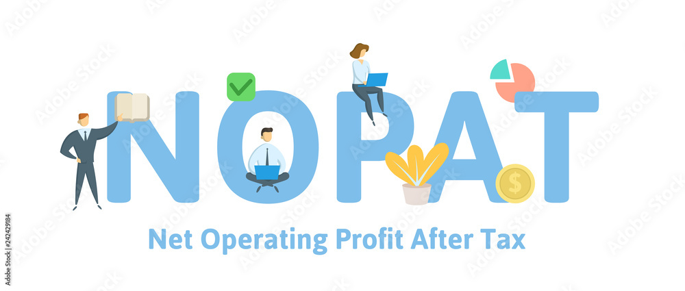 NOPAT, Net Operating Profit After Tax. Concept with keywords, letters and icons. Colored flat vector illustration. Isolated on white background. NOPAT, Net Operating Profit After Tax. Concept with keywords, letters and icons. Colored flat vector illustration. Isolated on white background.