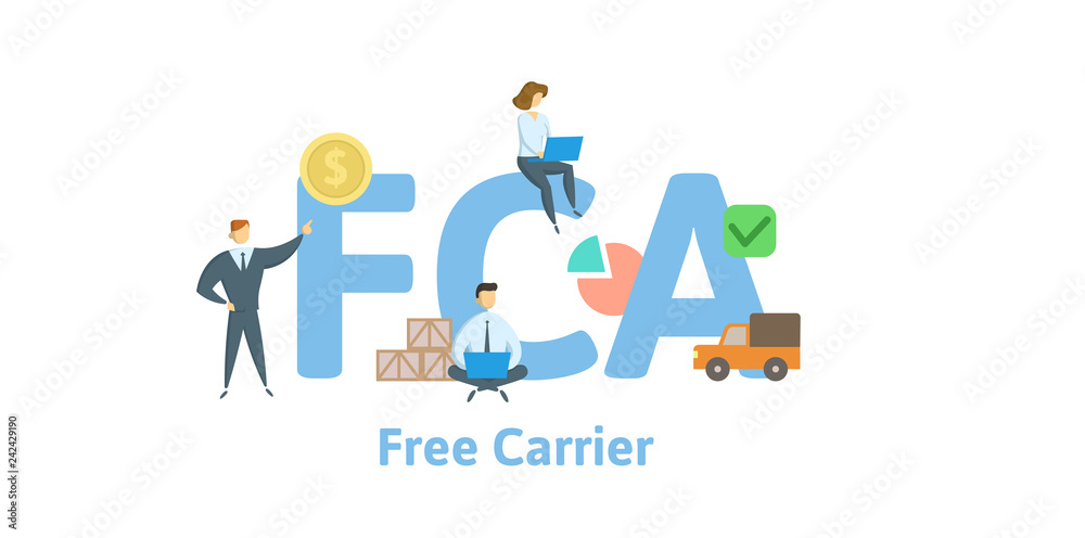 FCA, Free Carrier. Concept with keywords, letters and icons. Colored flat vector illustration. Isolated on white background. FCA, Free Carrier. Concept with keywords, letters and icons. Colored flat vector illustration. Isolated on white background.