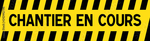 Panneau chantier en cours