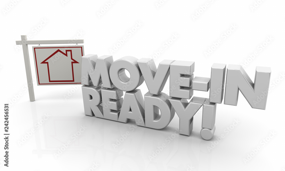 Move In Ready Sign Move-In Ready Home House for Sale Sign 3d Illustration Stock ...