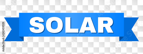 SOLAR text on a ribbon. Designed with white caption and blue tape. Vector banner with SOLAR tag on a transparent background.