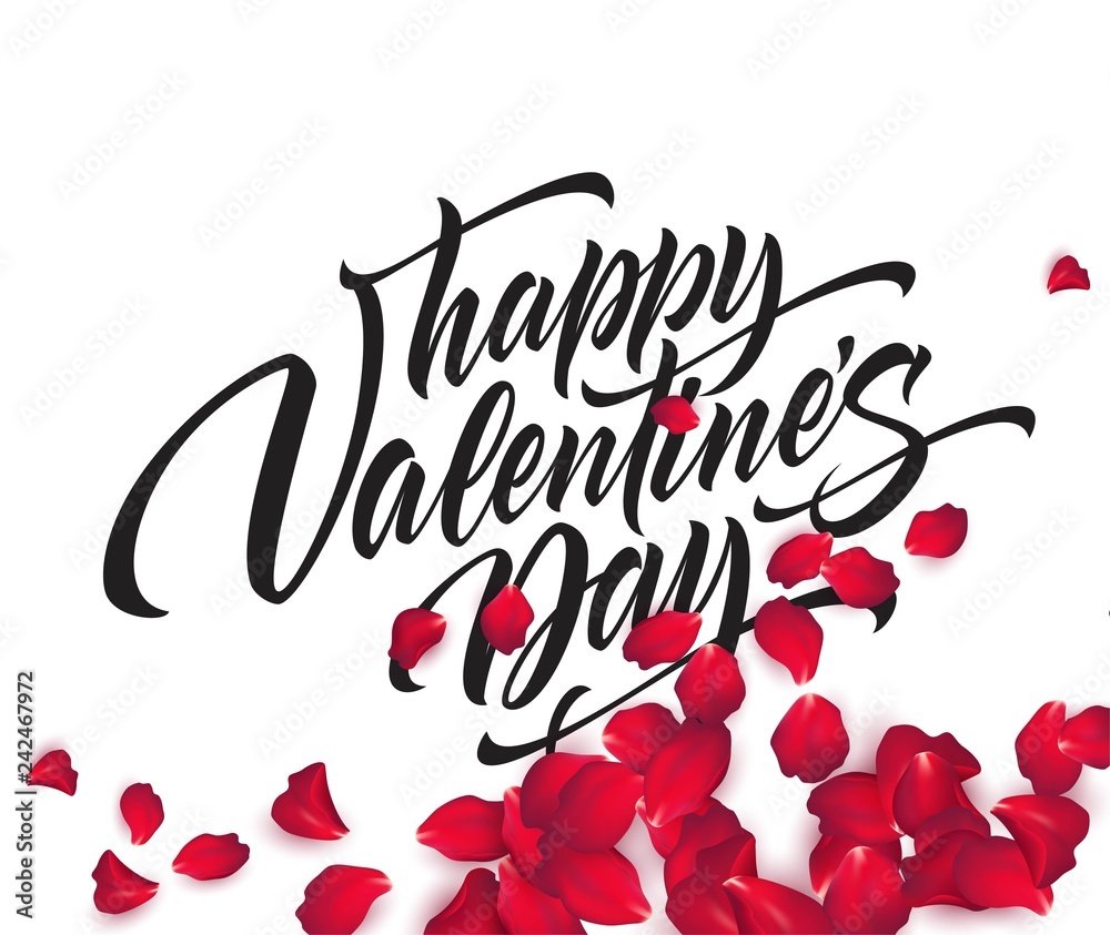 Happy Valentines day hand lettering, modern calligraphy, on rose petals colorful beautiful background. Vector illustration