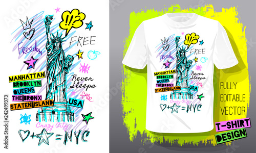 New York, city, american liberty, freedom, monument. Trendy t-shirt template, fashion t shirt design, bright summer cool slogan lettering. Color pencil, marker, ink, pen doodles sketch style