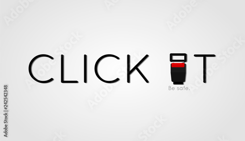 Click it vector sign with car safety belt.