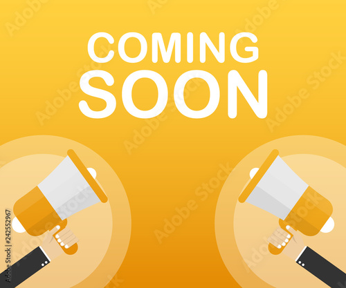 Megaphone Hand, business concept with text coming soon. Vector illustration