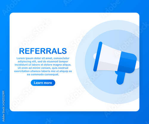 Megaphone Hand, business concept with text referrals. Vector illustration