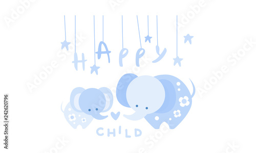 Happy child, cute kids poster with an elephant in blue colors, template can be used for invitation, card, poster, banner vector Illustration