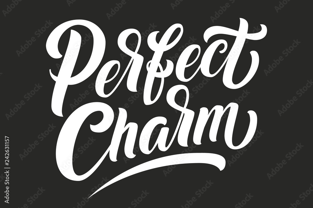 Hand drawn lettering Perfect Charm. Elegant isolated modern handwritten calligraphy. Vector Ink illustration. Typography poster on black background. For cards, invitations, prints etc.