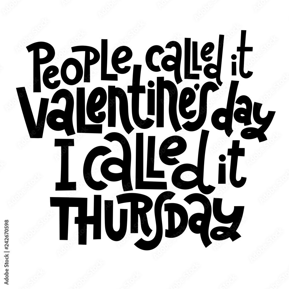 Anti Valtntine Quote Anti Valtntine Quote