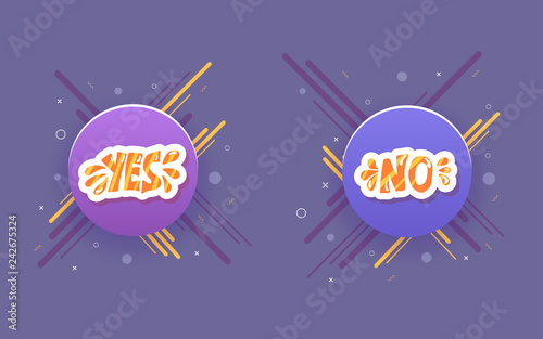 Yes and no hand lettering. Vector illustration.