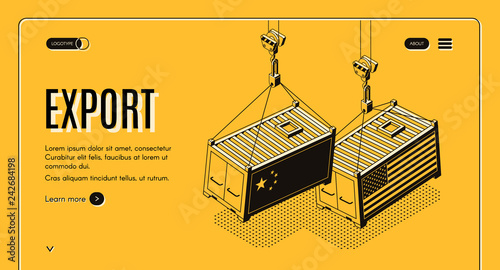 International export of goods isometric vector web banner. Shipping containers with China, USA flags hanging on freight crane hook line art illustration. Trading company, delivery service landing page