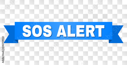 SOS ALERT text on a ribbon. Designed with white caption and blue tape. Vector banner with SOS ALERT tag on a transparent background.