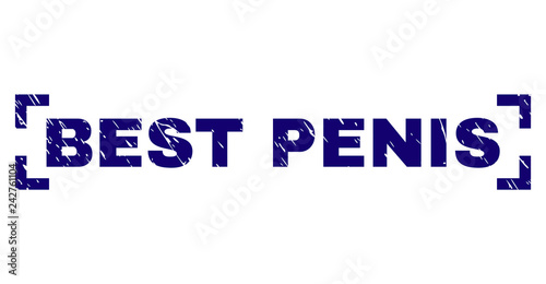 BEST PENIS text seal print with corroded texture. Text title is placed inside corners. Blue vector rubber print of BEST PENIS with corroded texture.