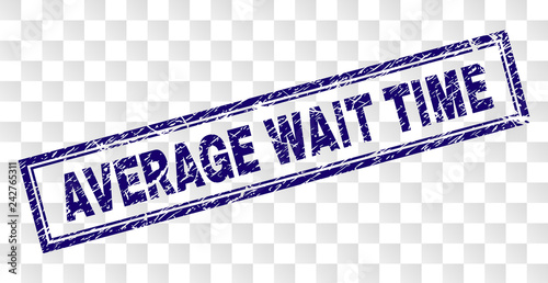 AVERAGE WAIT TIME stamp seal print with rubber print style and double framed rectangle shape. Stamp is placed on a transparent background.