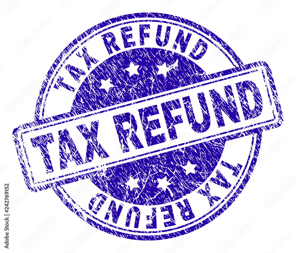 TAX REFUND stamp seal watermark with distress texture. Designed with