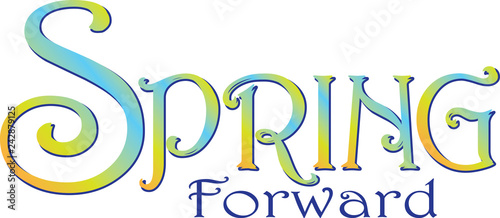 Spring Forward Text