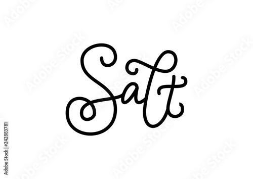 Modern calligraphy lettering of Salt in black isolated on white background for decoration, poster, banner, sticker, packaging, logo, shop, cafe, restaurant, bar, market