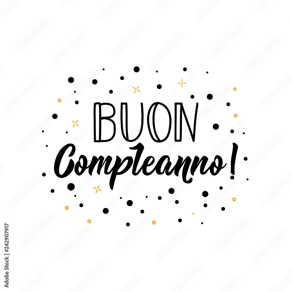 Happy Birthday In Italian Ink Illustration With Hand Drawn Lettering Buon Compleanno Stock Vector Adobe Stock Happy Birthday In Italian Ink Illustration With Hand Drawn Lettering Buon Compleanno Stock Vector Adobe Stock