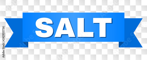SALT text on a ribbon. Designed with white caption and blue stripe. Vector banner with SALT tag on a transparent background.