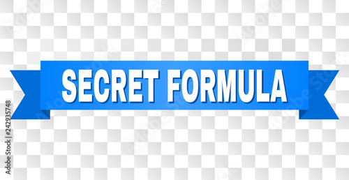 SECRET FORMULA text on a ribbon. Designed with white caption and blue stripe. Vector banner with SECRET FORMULA tag on a transparent background.