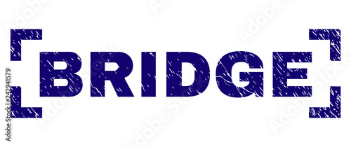 BRIDGE text seal print with grunge texture. Text title is placed between corners. Blue vector rubber print of BRIDGE with unclean texture.