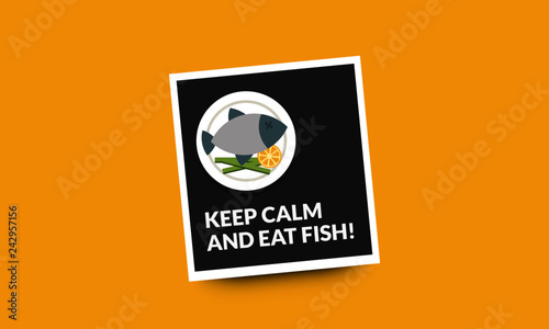 Keep calm and eat fish quote poster design