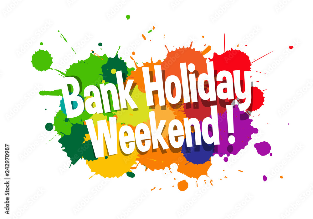 Bank holiday weekend Stock Vector Adobe Stock