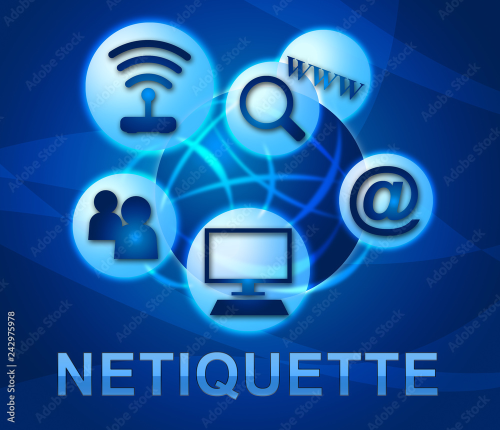 Netiquette Polite Online Behavoir Or  Etiquette 2d Illustration