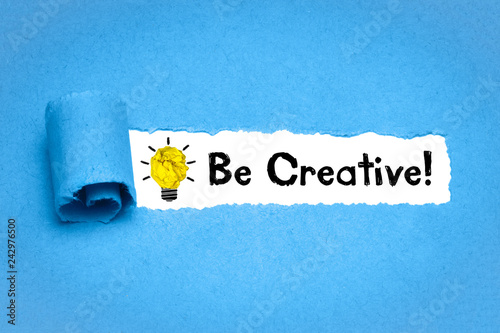 Be Creative!