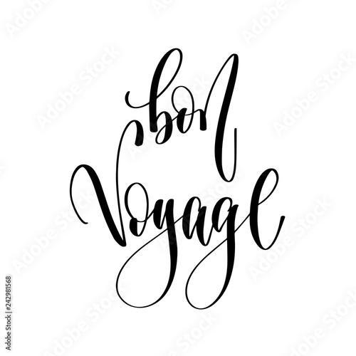 bon voyage - hand lettering inscription text, motivation and ins