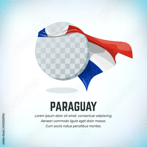 Paraguay flag. Round flying template with national color cloak. Can be used with logo or mascot. Use for sport or political symbol. Flag Day. Independence Day. National holiday. Travel icon. Vector