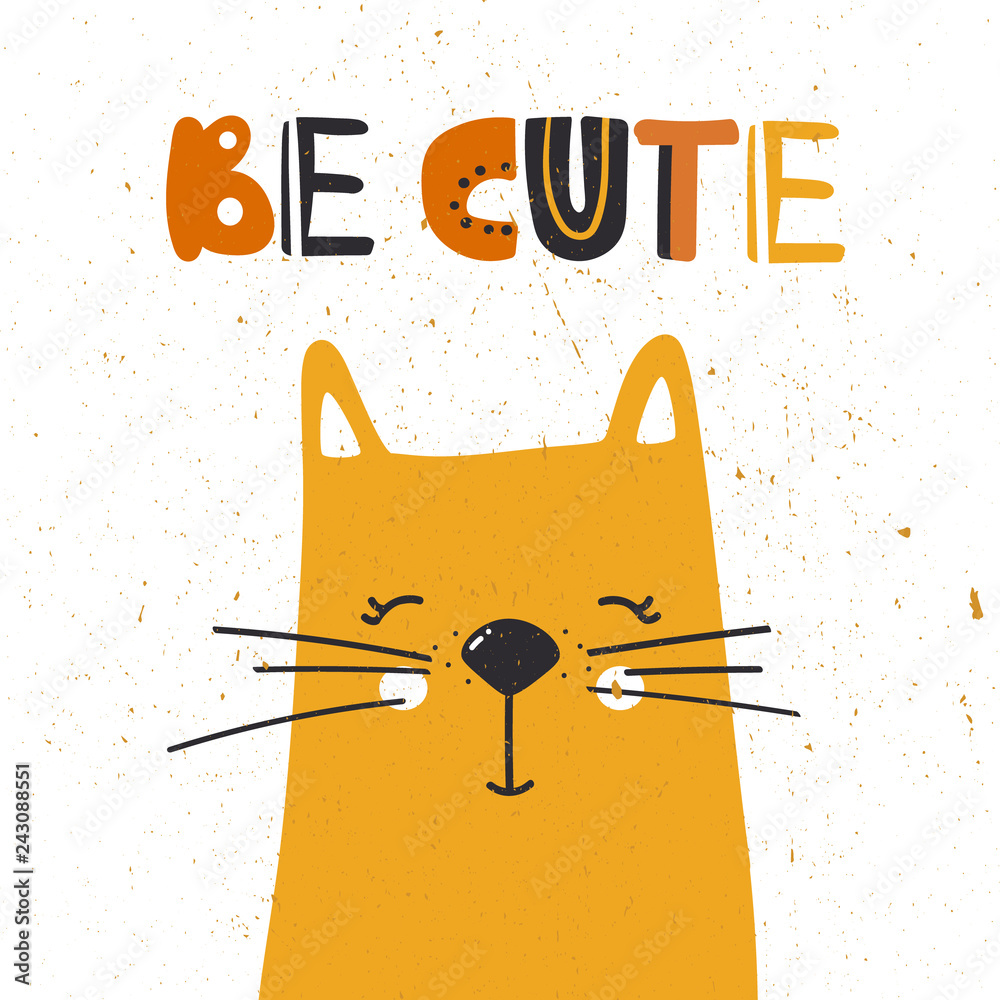 Simple illustration with happy cat and english text, poster design.  Colorful background vector. Be cute, funny concept. Cartoon wallpaper. Hand  drawn backdrop Stock Vector | Adobe Stock