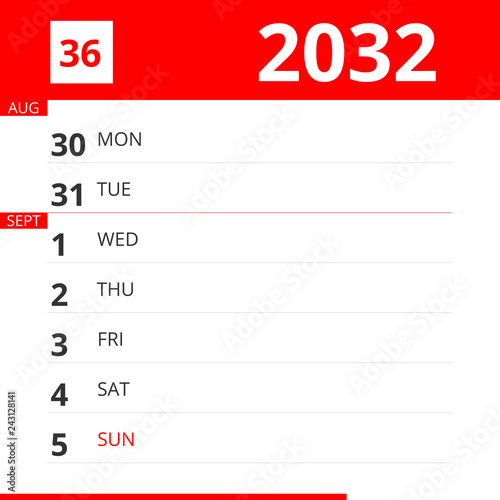 Calendar planner for Week 36 in 2032, ends September 5, 2032 .