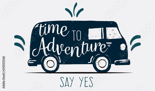 Logo sign time to adventure say yes