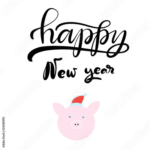 Vector EPS 10 file. Hand written lettering illustration for Chinese New Year 2019 with zodiac Pig. 