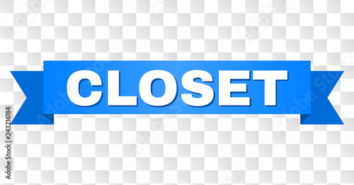 CLOSET text on a ribbon. Designed with white title and blue stripe. Vector banner with CLOSET tag on a transparent background.