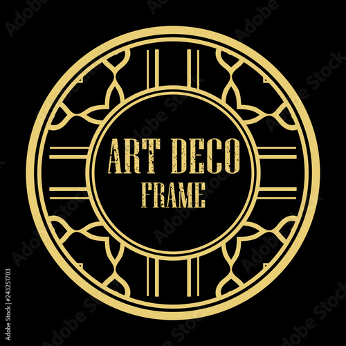 Vector art deco style circle frame. Art-deco decoration for text. Design element for boutique, restaurant, menu and logo template