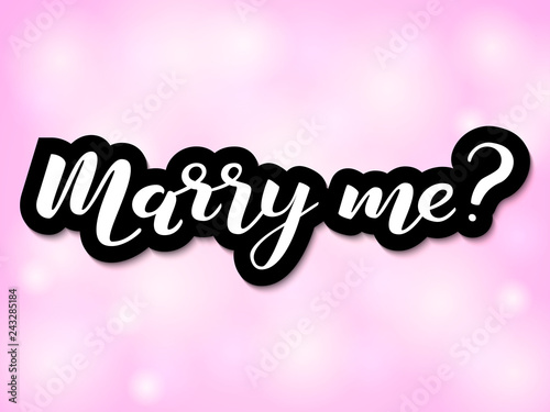 Marry me lettering. Vector illustration