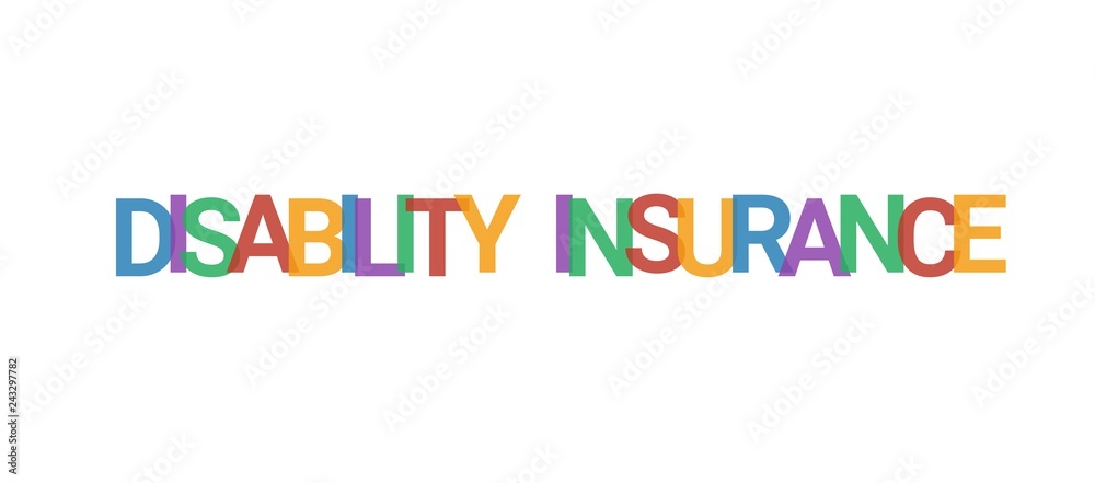 Disability insurance word concept