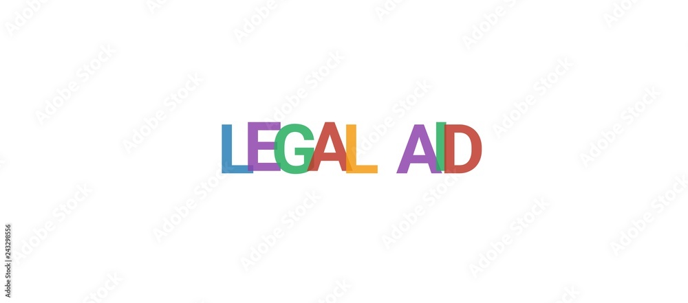 Legal aid word concept Legal aid word concept