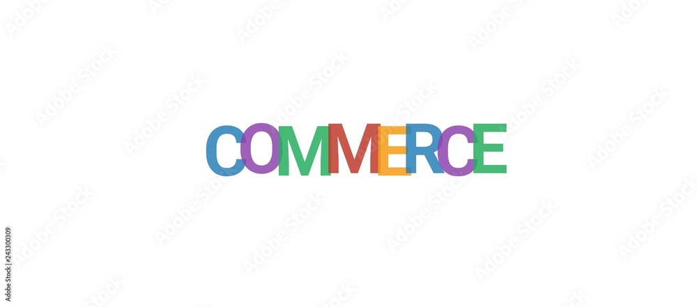 Commerce word concept Commerce word concept