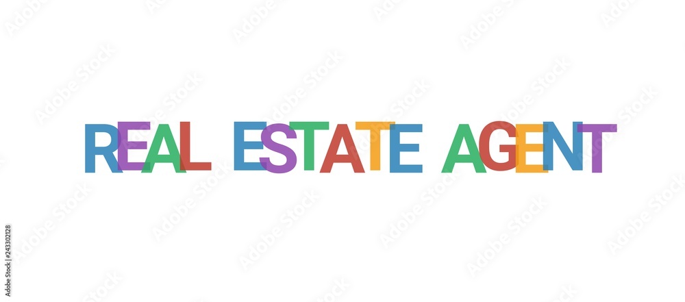 Real Estate Agent word concept Real Estate Agent word concept